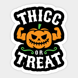 Thicc Or Treat Sticker